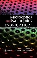 Microoptics and Nanooptics Fabrication
