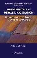 Fundamentals of Metallic Corrosion: Atmospheric and Media Corrosion of Metals