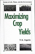 Maximizing Crop Yields