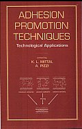 Adhesion Promotion Techniques: Technological Applications