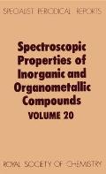 Spectroscopic Properties of Inorganic & Organometallic Compounds, Vol. 20 Cover