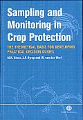 Sampling and Monitoring in Crop Protection: The Theoretical Basis for Developing Practical Decision Guides