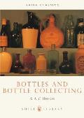 Bottles and Bottle Collecting (Shire Library) Cover