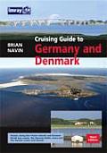 Cruising Guide to Germany and Denmark: Routes Along the Frisian Islands and German North Sea Coasts, the German Baltic Coast and the Danish Coasts and