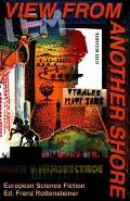 View from Another Shore: European Science Fiction Cover