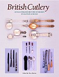 British Cutlery: An Illustrated History of Design, Evolution and Use