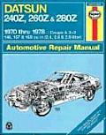 Datsun 240Z-260Z Owners Workshop Manual (Haynes Owners Workshop Manuals)