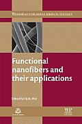 Functional Nanofibers and Their Applications (Woodhead Publishing Series in Textiles)