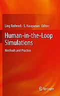 Human-In-The-Loop Simulations: Methods and Practice