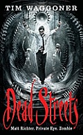Dead Streets: A Matt Richter Novel Cover