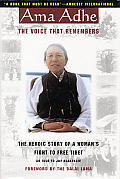 The Voice That Remembers: A Tibetan Woman's Inspiring Story of Survival