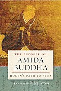 The Promise of Amida Buddha: Honen's Path to Bliss