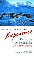 Kingdoms of Experience: Everest, the Unclimbed Ridge (Travel) Andrew Greig