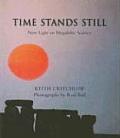 Time Stands Still: New Light on Magalithic Science