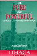 The Pure and Powerful: Studies in Contemporary Muslim Society