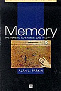 Memory: Phenomena, Experiment, and Theory