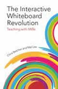 The Interactive Whiteboard Revolution: Teaching With Iwbs Cover