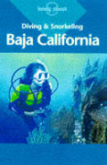 Diving & Snorkeling Baja California (Lonely Planet Pisces Books)