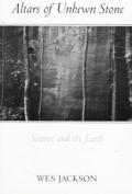 Altars of Unhewn Stone: Science & the Earth Cover