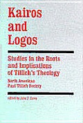 Kairos and logos :studies in the roots and implications of ... Kairos and logos :studies in the roots and implications of ...