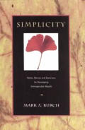 Simplicity: Notes, Stories and Exercises for Developing Unimaginable Wealth Cover