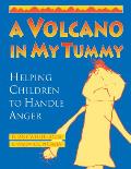 Volcano in My Tummy: Helping Children to Handle Anger Cover