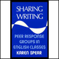 Sharing Writing : Peer Response Groups in English Classes (88 Edition) Cover