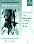 Image Grammar : Using Grammatical Structures To Teach Writing / With CD-rom (99 - Old Edition)