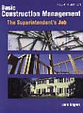 Basic Construction Management: The Superintendent's Job, 4th Edition