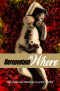 Unrepentant Whore: The Collected Works of Scarlot Harlot
