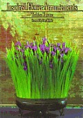 Inspired flower arrangements