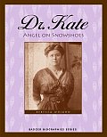 Dr. Kate: Angel on Snowshoes Cover