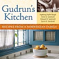 Gudrun's Kitchen: Recipes from a Norwegian Family