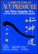 A Complete Guide to Acupressure