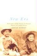 New Era: Reflections on the Human and Natural History of Central Oregon