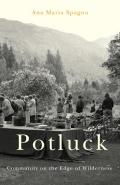 Potluck: Community on the Edge of Wilderness Cover