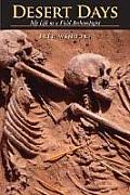 Dessert Days: My Life as a Field Archaeologist