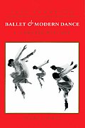 Ballet and Modern Dance : a Concise History (2ND 92 Edition)