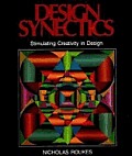 Design synectics: (stimulating creativity in design ) Cover