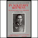 In Solitary Witness : the Life and Death of Franz Jagerstatter (86 Edition)