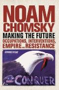 Making the Future: Occupations, Interventions, Empire and Resistance (City Lights Open Media) Cover