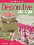 No Sew, Low Sew Decorative Storage: Create 50 Stylish Projects to Stash Your Staff