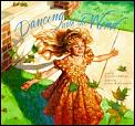Dancing With The Wind by Stanton Orser