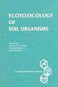 Ecotoxicology of Soil Organisms (Setac Special Publications Series)