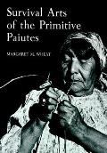Survival Arts of the Primitive Paiutes Cover