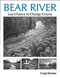 Bear River: Last Chance to Change Course Cover