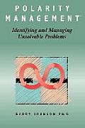 Polarity Management: Identifying and Managing Unsolvable Problems Cover