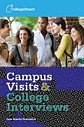 Campus Visits and College Interviews: All-New Second Edition (Campus Visits & College Interviews) Cover