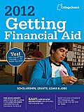 Getting Financial Aid (College Board Guide to Getting Financial Aid)