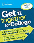 Get It Together for College, 2nd Ed